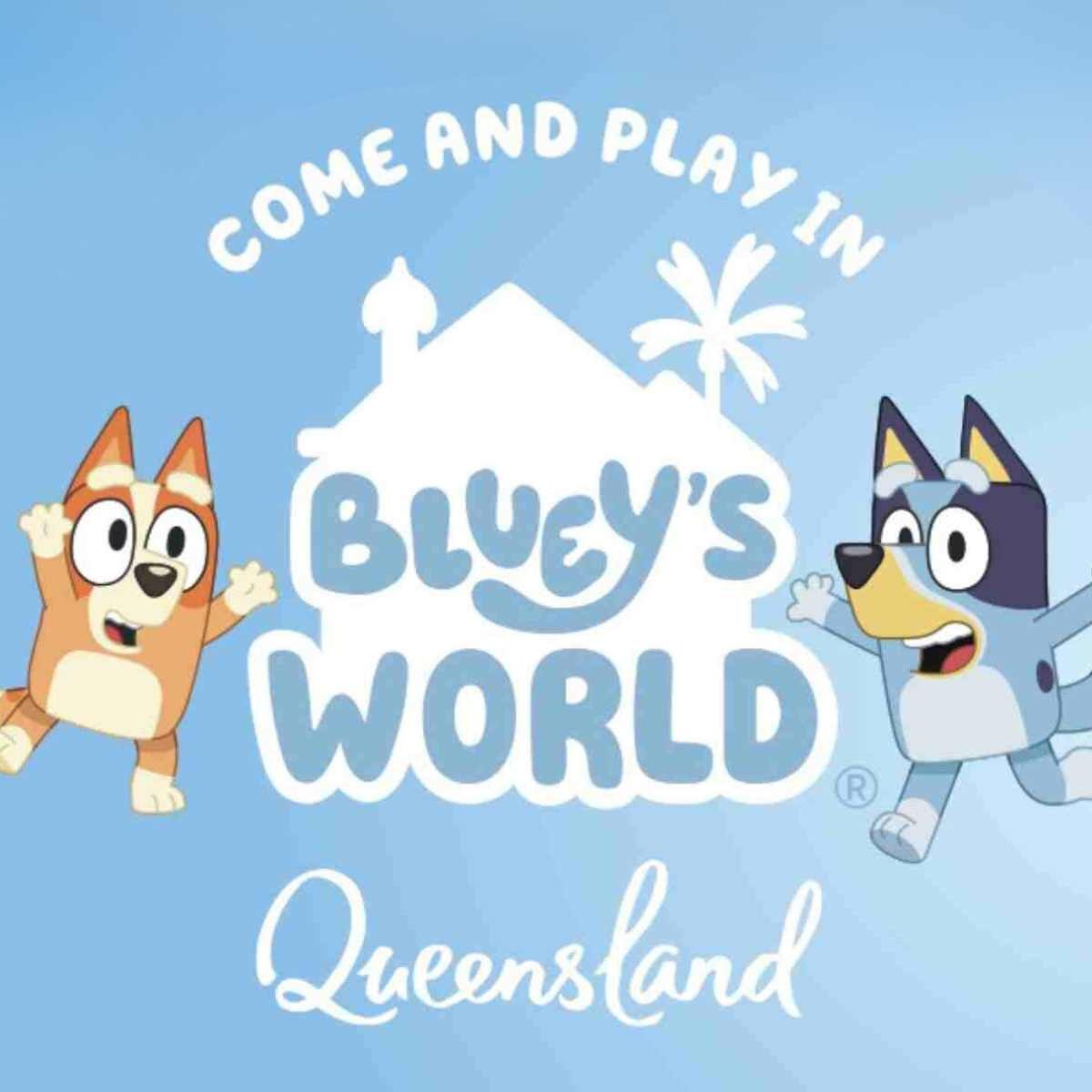 Come and Play in Bluey's World, Queensland